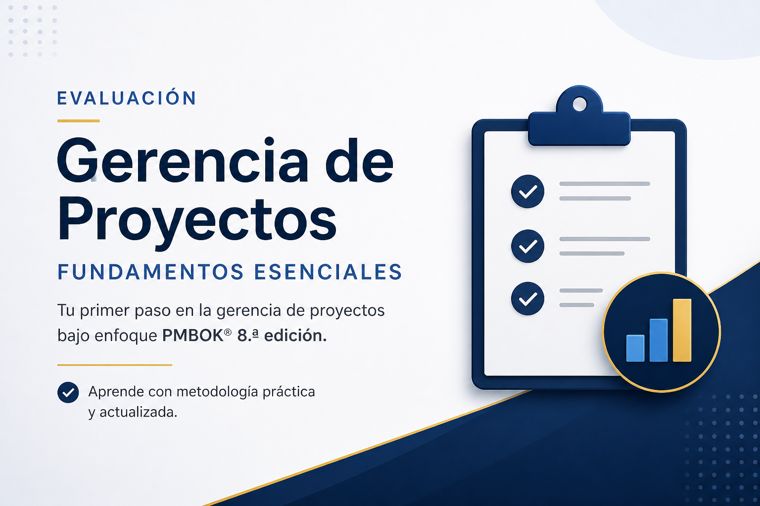 Evaluación – Gerencia de Proyectos Fundamentos Esenciales